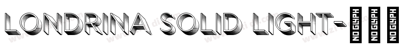 Londrina Solid Light字体转换